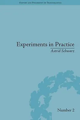 E-Book (epub) Experiments in Practice von Astrid Schwarz