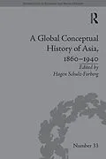 E-Book (pdf) A Global Conceptual History of Asia, 1860-1940 von Hagen Schulz-Forberg