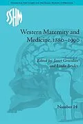 PDF Western Maternity and Medicine, 1880-1990 von Janet Greenlees