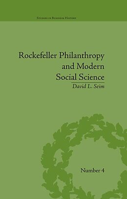 E-Book (pdf) Rockefeller Philanthropy and Modern Social Science von David L Seim