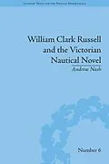 ePUB William Clark Russell and the Victorian Nautical Novel von Andrew Nash