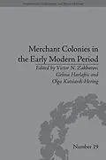 E-Book (epub) Merchant Colonies in the Early Modern Period von Victor N Zakharov