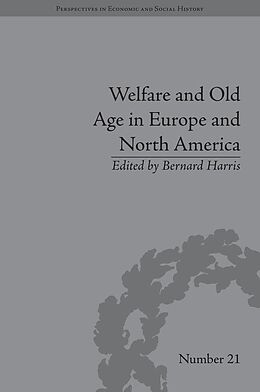 eBook (epub) Welfare and Old Age in Europe and North America de 