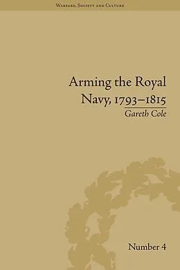PDF Arming the Royal Navy, 1793-1815 von Gareth Cole