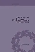 E-Book (pdf) Jane Austen's Civilized Women von Enit Karafili Steiner