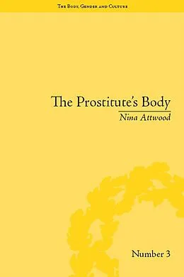 E-Book (pdf) The Prostitute's Body von Nina Attwood