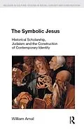 E-Book (epub) The Symbolic Jesus von William E. Arnal