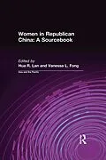 ePUB Women in Republican China: A Sourcebook von Hua R. Lan, Vanessa L. Fong