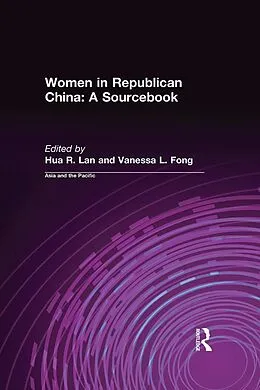 ePUB Women in Republican China: A Sourcebook von Hua R. Lan, Vanessa L. Fong