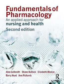 ePUB Fundamentals of Pharmacology von Alan Galbraith, Shane Bullock, Elizabeth Manias