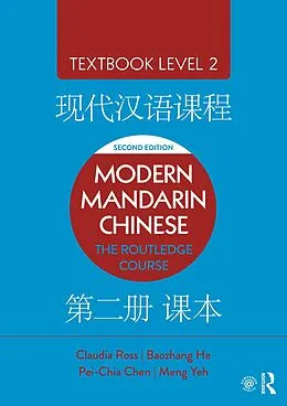 E-Book (epub) Modern Mandarin Chinese von Claudia Ross, Baozhang He, Pei-Chia Chen