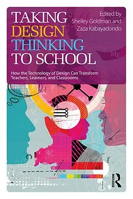 E-Book (epub) Taking Design Thinking to School von 