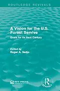E-Book (pdf) A Vision for the U.S. Forest Service von 