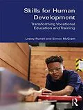 E-Book (pdf) Skills for Human Development von Lesley Powell, Simon Mcgrath