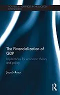 ePUB The Financialization of GDP von Jacob Assa