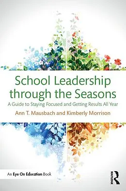 E-Book (epub) School Leadership through the Seasons von Ann Mausbach, Kimberly Morrison