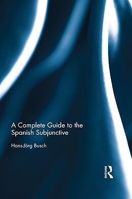 E-Book (pdf) The Spanish Subjunctive: A Reference for Teachers von Hans-Jorg Busch