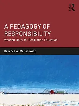 PDF A Pedagogy of Responsibility von Rebecca A. Martusewicz