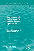 PDF Resource and Environmental Effects of U.S. Agriculture von Pierre R. Crosson, Sterling Brubaker