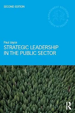 E-Book (epub) Strategic Leadership in the Public Sector von Paul Joyce
