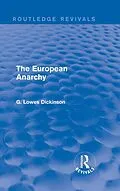 E-Book (epub) The European Anarchy von G. Lowes Dickinson