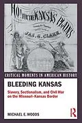 E-Book (epub) Bleeding Kansas von Michael Woods