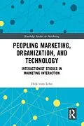 E-Book (pdf) Peopling Marketing, Organization, and Technology von Dirk Vom Lehn