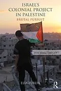 E-Book (epub) Israel's Colonial Project in Palestine von Elia Zureik