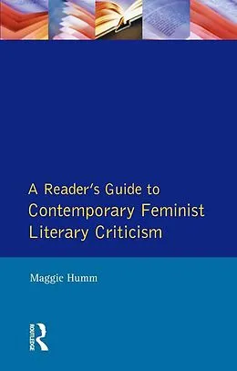 ePUB A Readers Guide to Contemporary Feminist Literary Criticism von Maggie Humm