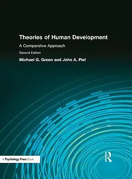 E-Book (epub) Theories of Human Development von Michael G. Green, John A. Piel