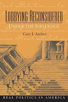 E-Book (epub) Lobbying Reconsidered von Gary Andres