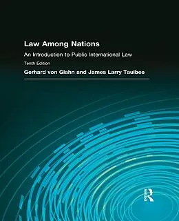 E-Book (epub) Law Among Nations von Gerhard von Glahn, James Larry Taulbee