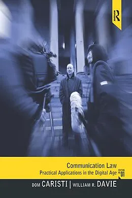 E-Book (epub) Communication Law von Dominic G Caristi, William R Davie, Michael Cavanaugh