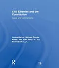 E-Book (pdf) Civil Liberties and the Constitution von Lucius Barker, Michael Combs, Kevin Lyles