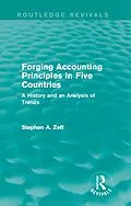 E-Book (epub) Forging Accounting Principles in Five Countries von Stephen A. Zeff