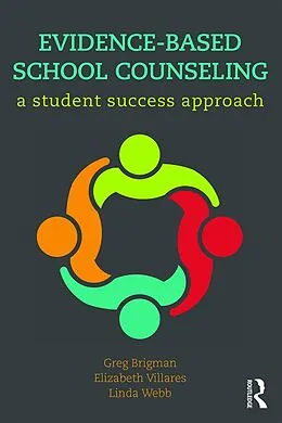 E-Book (epub) Evidence-Based School Counseling von Greg Brigman, Elizabeth Villares, Linda Webb