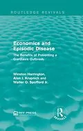 E-Book (epub) Economics and Episodic Disease von Winston Harrington, Alan J. Krupnick, Walter O. Spofford Jr.