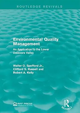 E-Book (epub) Environmental Quality Management von Walter O. Spofford Jr., Clifford S. Russell, Robert A. Kelly