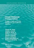 E-Book (epub) Inland Waterway Transportation von Charles W. Howe, Joseph L. Carroll, Arthur P. Hurter Jr.