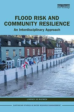 E-Book (epub) Flood Risk and Community Resilience von Lindsey Jo McEwen