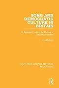 E-Book (epub) Song and Democratic Culture in Britain von Ian Watson