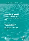 E-Book (epub) Natural Gas Markets After Deregulation von Harry G. Broadman, W. David Montgomery