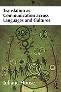 E-Book (epub) Translation as Communication across Languages and Cultures von Juliane House