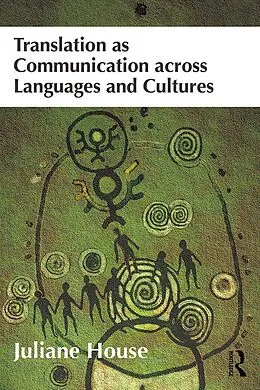 E-Book (epub) Translation as Communication across Languages and Cultures von Juliane House