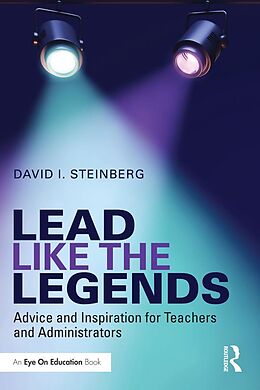 E-Book (epub) Lead Like the Legends von David Steinberg