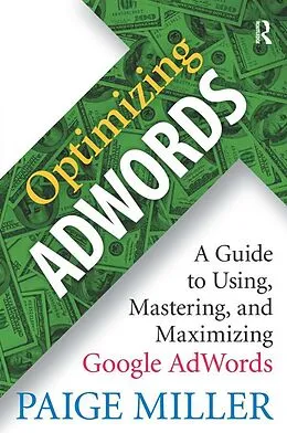 E-Book (epub) Optimizing AdWords von Paige Miller