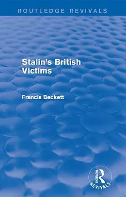 E-Book (pdf) Stalin's British Victims von Francis Beckett