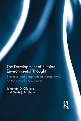 E-Book (pdf) The Development of Russian Environmental Thought von Jonathan Oldfield, Denis Shaw