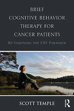 E-Book (pdf) Brief Cognitive Behavior Therapy for Cancer Patients von Scott Temple