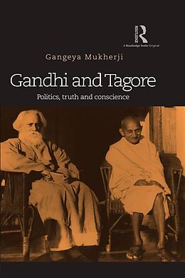 E-Book (epub) Gandhi and Tagore von Gangeya Mukherji